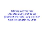 Telefoonnummer voor ondersteuning van Office 365 behandelt effectief al uw problemen met betrekking tot MS Office
