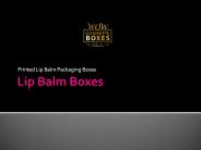 Lip Balm Boxes New York