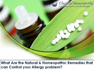 What Are the Natural & Homeopathic Remedies that can Control your Allergy problem?