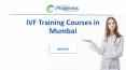 IVF Training Courses in Mumbai (6) PowerPoint PPT Presentation