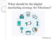 Digital marketing strategy for elections