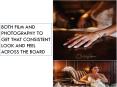 BOTH FILM AND PHOTOGRAPHY TO GET THAT CONSISTENT LOOK AND FEEL ACROSS THE BOARD PowerPoint PPT Presentation