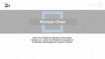 Hickson Chen - Seasoned Executive in Business Development
