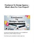 Freelancer Vs Design Agency - What’s Best For Your Project? PowerPoint PPT Presentation