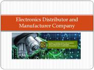 Electronics Distributor and Manufacturer Company