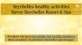 Seychelles healthy activities by Savoy Seychelles Resort & Spa PowerPoint PPT Presentation