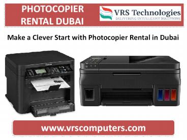 Photocopier Rental Suppliers in Dubai, UAE