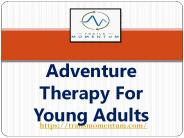 The Best Adventure Therapy For Young Adults