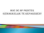 Hoe de HP printer gemakkelijk te repareren?