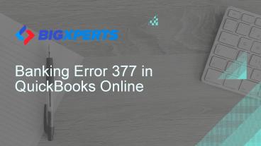 QuickBooks Online Banking Error 377