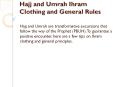 Learn about Umrah and Hajj Ihram and Other General Rules PowerPoint PPT Presentation
