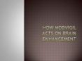 How Modvigil acts on brain enhancement