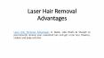 Laser Hair Removal Advantages PowerPoint PPT Presentation
