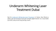 Underarm Whitening Laser Treatment Dubai