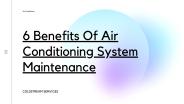 6 Benefits of Air Conditioning System Maintenance