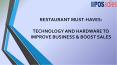 RESTAURANT MUST-HAVES: TECHNOLOGY AND HARDWARE TO IMPROVE BUSINESS & BOOST SALES PowerPoint PPT Presentation