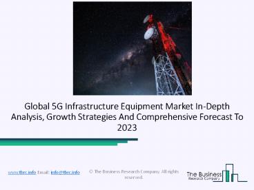 5G Infrastructure Equipment Market Global Demand, 2020-23