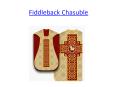 Fiddleback Chasuble - PSG Vestments (7) PowerPoint PPT Presentation