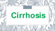 Liver Cirrhosis