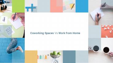 Coworking Space Vs Work From Home