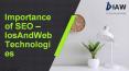 Importance of SEO – IosAndWeb Technologies PowerPoint PPT Presentation
