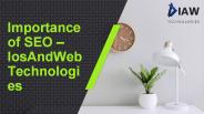Importance of SEO – IosAndWeb Technologies