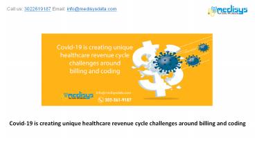 Covid-19 is creating unique healthcare revenue cycle challenges around billing and coding