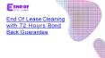 End Of Lease Cleaning with 72 Hours Bond Back Guarantee PowerPoint PPT Presentation