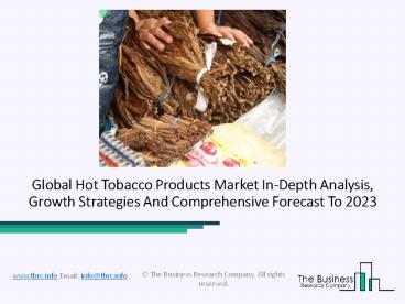 Hot Tobacco Products Market Revenue 2020-23
