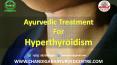 Ayurvedic Treatment For Hyperthyroidism