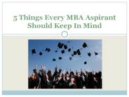 5 Things Every MBA Aspirant Should Keep In Mind