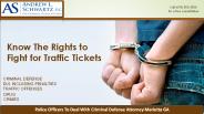 Know The Rights to Fight for Traffic Tickets