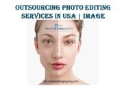 Outsourcing Photo Editing Services in USA | Image Editing Agency