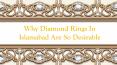 Why Diamond Rings In Islamabad Are So Desirable PowerPoint PPT Presentation