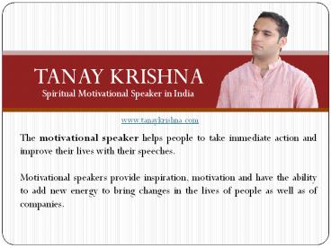 Spiritual Motivational Speaker in India - Tanay Krishna