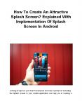 How To Create An Attractive Splash Screen? Explained With Implementation Of Splash Screen In Android PowerPoint PPT Presentation