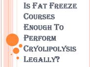 What can you Learn through Fat Freeze Courses?