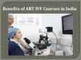 Benefits of ART IVF courses in India PowerPoint PPT Presentation