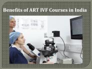 Benefits of ART IVF courses in India