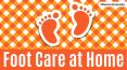 Foot Care Tips at Home During Lockdown PowerPoint PPT Presentation