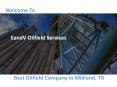 EandV 24/7 Oilfield Service Provider in Midland PowerPoint PPT Presentation
