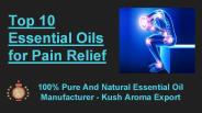 Pure And Organic Essential Oils for Pain Relief