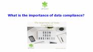 What is the importance of data compliance?