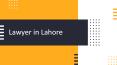 Concern For Legal Service With Expert Lawyer in Lahore PowerPoint PPT Presentation