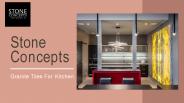 Best Granite Tiles For Kitchen - Stone Concepts