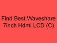 Find Best Waveshare 7inch Hdmi LCD (C) PowerPoint PPT Presentation