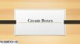 Cream Boxes (1) PowerPoint PPT Presentation