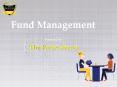 Fund Management PowerPoint PPT Presentation