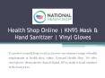 Health Shop Online | KN95 Mask & Hand Sanitizer | Vinyl Gloves PowerPoint PPT Presentation