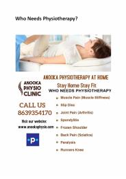 Who Needs Physiotherapy